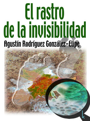 cover image of El rastro de la invisibilidad